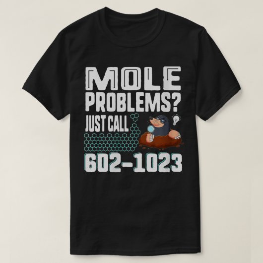 Womens Mole Day Mole Problems Just Call Avogadros  T-shirt (Design voorkant)