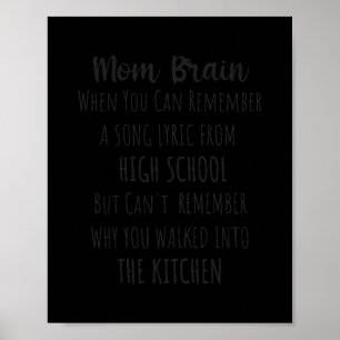 Womens MOM BRAIN Funny Ma Quote Sarcasm Joke Poster