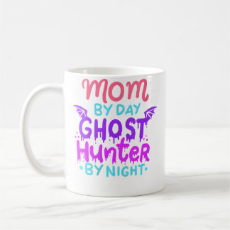 Womens Mom By Day - Ghost Hunter By Night Hallowee Koffiemok