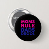 Womens Moms Rule Dads Drool Funny Mother's Day Gra Ronde Button 5,7 Cm (Voorkant /achterkant)