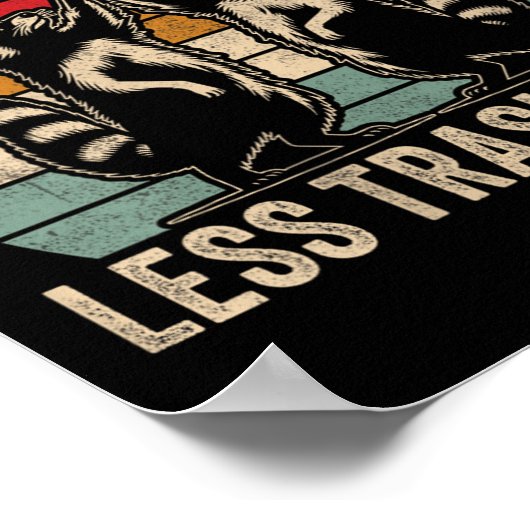 Womens More Trash Can Less Trash Can't, Funny Retr Poster (Hoek)