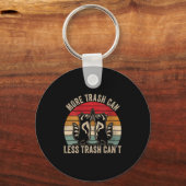 Womens More Trash Can Less Trash Can't, Funny Retr Sleutelhanger (Voorkant)