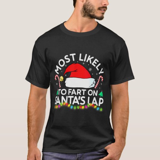 Womens Most Likely To Fart On Santa's Lap Family M T-shirt (Voorkant)