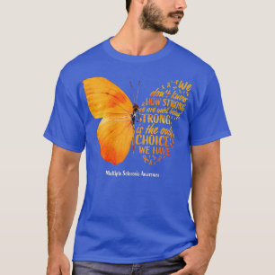 Womens MS Butterfly Oranje Ribbon Multiple Scleros T-shirt
