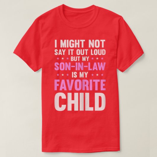 Womens My Son In Law Is My Favorite Child Mothers T-shirt (Design voorkant)