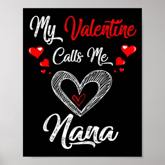 Womens My Valentine Calls Me Nana Shirt Valentines Poster (Voorkant)