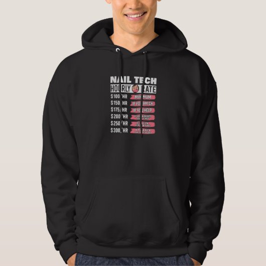 Womens Nail Technician Hourly Rate Nail Tech Artis Hoodie (Voorkant)