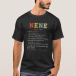 Womens Nene Funny Grandmother Definition Mother's T-shirt<br><div class="desc">Womens Nene Funny Grandmother Definition Mother's Day 2022</div>