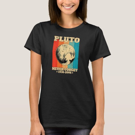 Womens Never Forget Pluto Retro Space Science T-shirt (Voorkant)