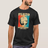 Womens Never Forget Pluto Retro  Space Science T-shirt (Voorkant)