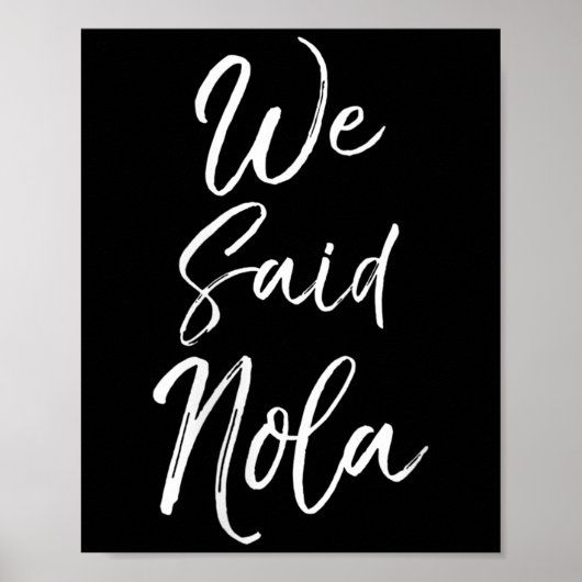 Womens New Orleans Quote Funny Mardi Gras Cute We Poster (Voorkant)
