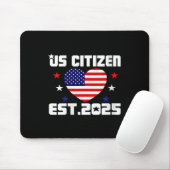 Womens New Us Citizen Est 2025 American Immigrant  Muismat (Met muis)
