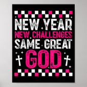 Womens New Year New Challenges Same Great God 2026 Poster (Voorkant)