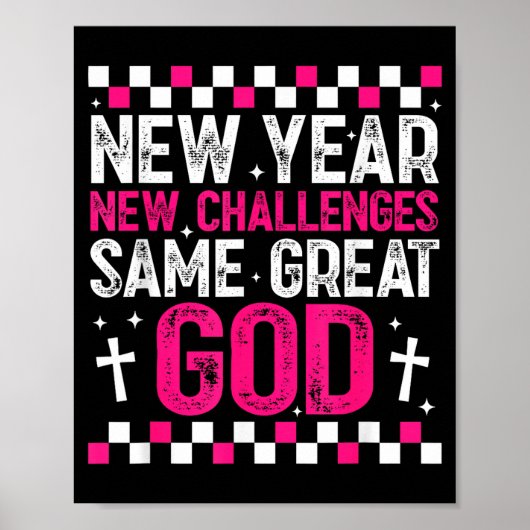 Womens New Year New Challenges Same Great God 2026 Poster (Voorkant)