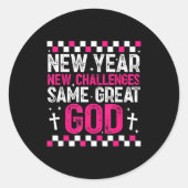 Womens New Year New Challenges Same Great God 2026 Ronde Sticker (Voorkant)