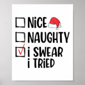 Womens Nice Naughty I Swear I Tried Christmas List Poster (Voorkant)