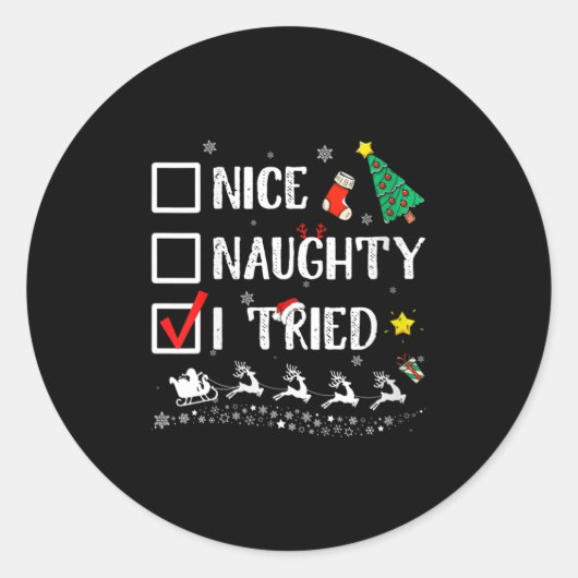 Womens Nice Naughty I Tried Cute Christmas Tree Sa Ronde Sticker (Voorkant)