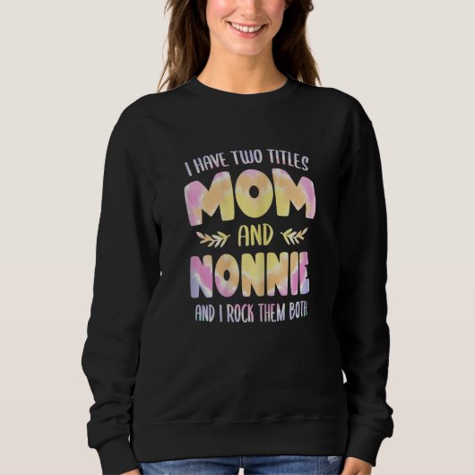 Womens Nonnie idea for Women Grandma have two Titl Trui (Voorkant)