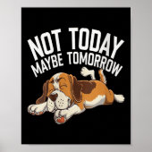 Womens Not Today Maybe Tomorrow Funny Lazy Dog Sle Poster (Voorkant)