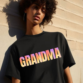 Women's now grandma world's nana gigi T-Shirt