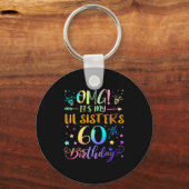Womens Omg Its My Lil Sisters 60th Birthday Sweet  Sleutelhanger (Voorkant)