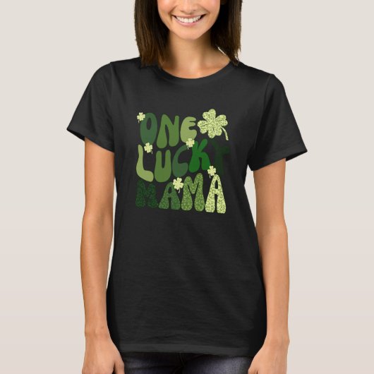 Womens One Lucky Mama St Patricks Day Mom Mother S T-shirt (Voorkant)