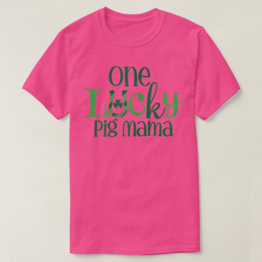 Womens One Lucky Pig Mama Shamrock Leaf St Patrick T-shirt (Design voorkant)