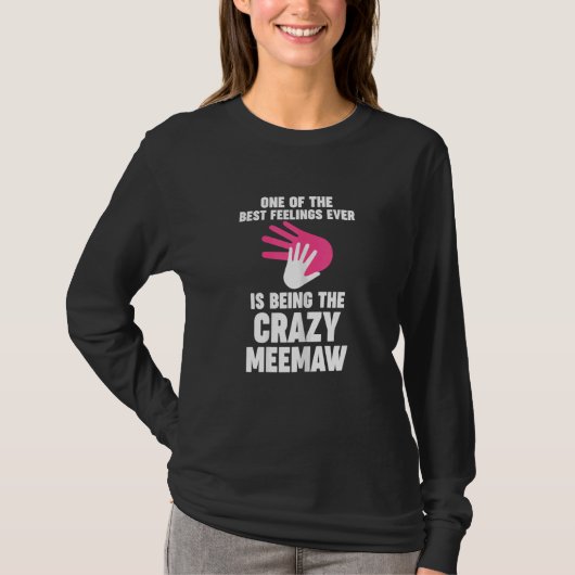 Womens one of the best feelings ever is meemaw gra t-shirt (Voorkant)