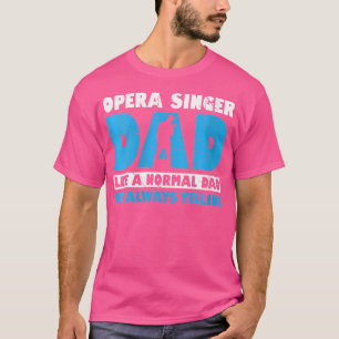 Womens Opera Zanger voor Opera Vocalist Tenor Sing T-shirt