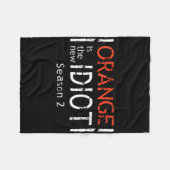 Womens Orange Is The New Idiot Funny Quote V-neck  Fleece Deken (Voorkant (Horizontaal))