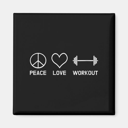Womens Peace Love Workout Motivational Fitness Say Magneet (Voorkant)