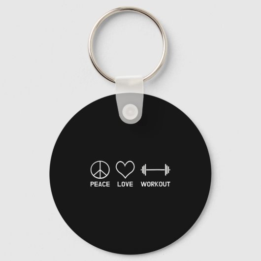 Womens Peace Love Workout Motivational Fitness Say Sleutelhanger (Voorkant)