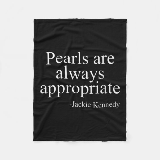 Womens Pearls Are Always Appropriate Jackie Kenned Fleece Deken (Voorkant)