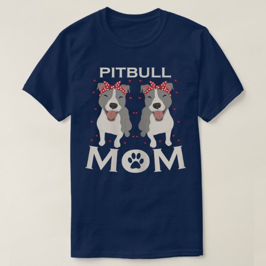 Womens Pitbull Mom - Funny Pit Bull Dog T-Shirt Co (Design voorkant)
