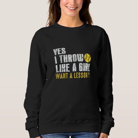 Womens Pitchers  Softball I Throw Like A Girl Base Trui (Voorkant)