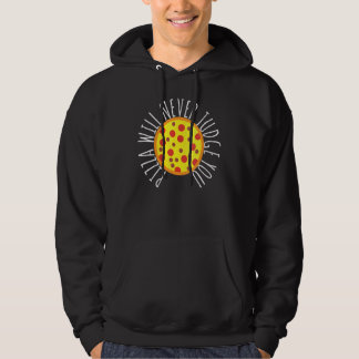 Womens Pizza Will Never Judge You  Pizza Chef Hoodie
