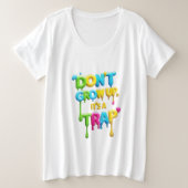 Women's Plus-Size Basic T-Shirt - Don't Grow Up,  (Design voorkant)
