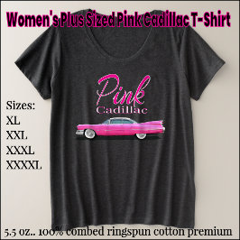 Women's Plus Sized Pink Cadillac T-Shirt