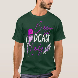 Womens Podcast Grappig Gek Podcast Lady Love T-shirt