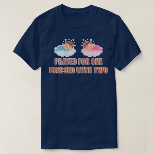 Womens Prayed For One Blessed With Two Mom of Twin T-shirt (Design voorkant)