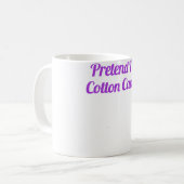 Womens Pretend Im Cotton Snoep, Easy Halloween Cos Koffiemok (Voorkant links)