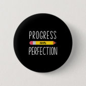 Womens Progress Over Perfection Motivational Back  Ronde Button 5,7 Cm (Voorkant)