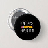 Womens Progress Over Perfection Motivational Back  Ronde Button 5,7 Cm (Voorkant /achterkant)