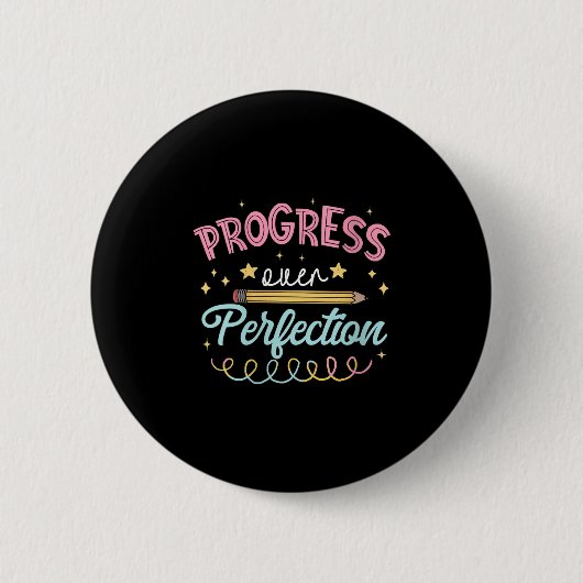 Womens Progress Over Perfection Motivational Teach Ronde Button 5,7 Cm (Voorkant)