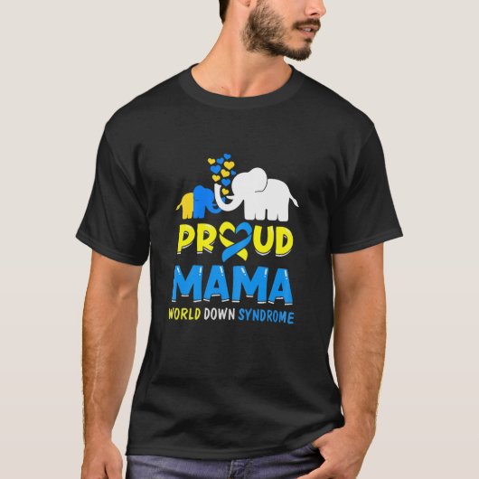 Womens Proud Mama World Down Syndroeness Da a T-shirt (Voorkant)