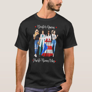 Womens Puerto Ricaanse arts Queen Medical Surgeon T-shirt