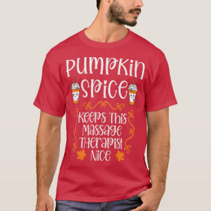 Womens Pumpkin Spice houdt deze massagetherapeut v T-shirt