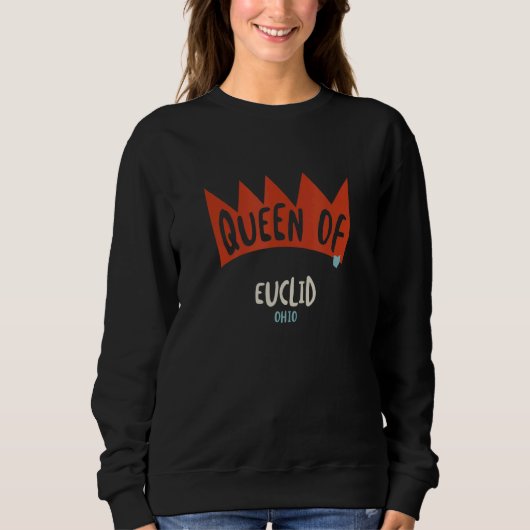 Womens Queen of Euclid Ohio OH  Girls Trui (Voorkant)
