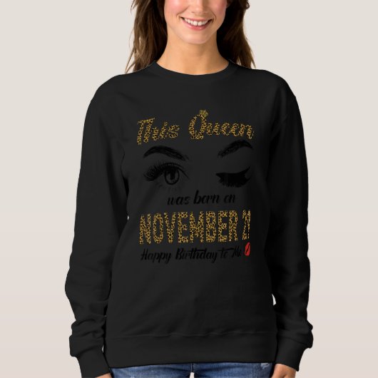 Womens Queens are born on November 29th A queen wa Trui (Voorkant)