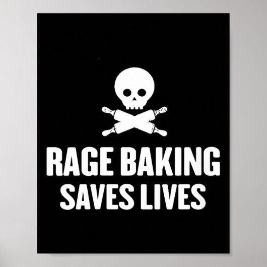 Womens Rage Baking Saves Live Skull Funny Baker Co Poster (Voorkant)